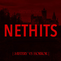 Nethits (Mistery vs Horror)