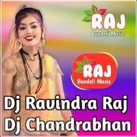 Dj Ravindra Raj Dj Chandrabhan