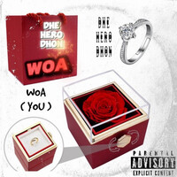 Woa ( You )