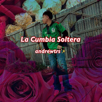 La Cumbia Soltera