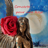 CONCERTO POUR UNE ROSE