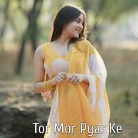 Tor Mor Pyar Ke