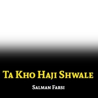 Ta Kho Haji Shwale