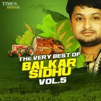 The Very best of Balkar Sidhu Vol.5