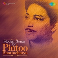 Modern Songs of Pintoo Bhattacharya