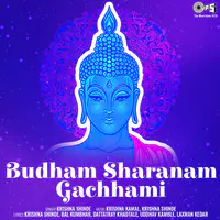 Budham Sharanam Gachhami