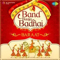 Band Baaja Badhai Baraat