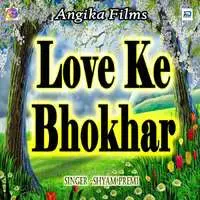 Love Ke Bhokhar