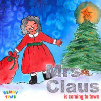 Mrs Claus Is Coming to Town