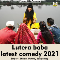 Lutera baba latest comedy 2021