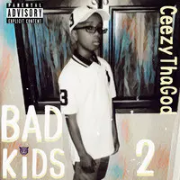 Bad Kids 2