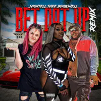 Bet Dat up (Remix)