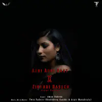 Medley: Adhi Adhi Raat / Zindagi Haseen