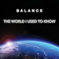 The World I Used to Know