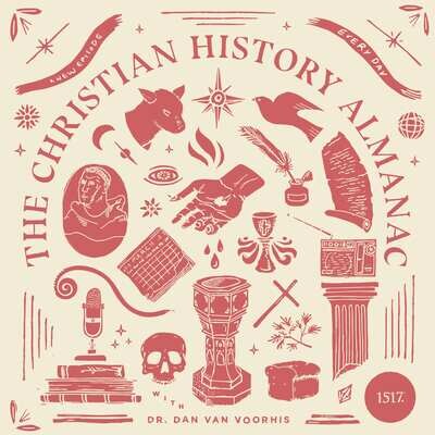 Tuesday, February 21, 2023 Song | Christian History Almanac - season - 1