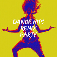 Dance Hits Remix Party