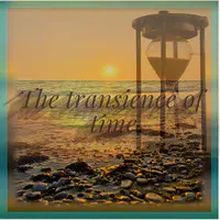 The Transience of Time