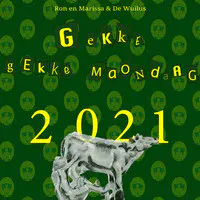 Gekke Gekke Maondaag (2021)