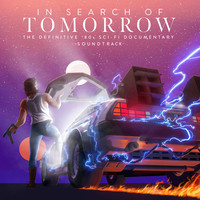 In Search of Tomorrow (Original Documentary Soundtrack)