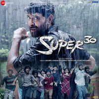 Super 30 (Original Motion Picture Soundtrack)