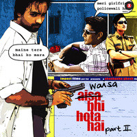 Waisa Bhi Hota Hai Part 2 (Original Motion Picture Soundtrack)