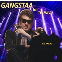 Gangstaa for Thunivu