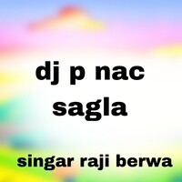 dj p nac sagla