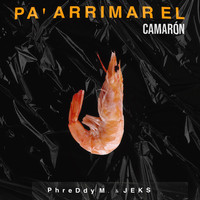 Pa' arrimar El Camarón