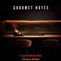 Gourmet Notes (A Jazzed-up Dinner Affair)