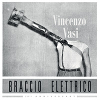 Braccio Elettrico 10th Anniversary
