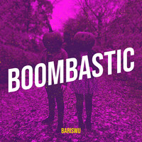 Boombastic