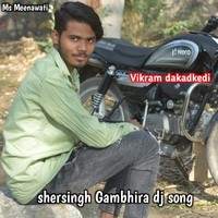 Shersingh Gambhira dj song