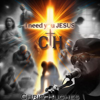 I Need You Jesus