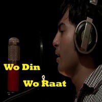 Wo Din Wo Raat