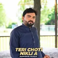 Teri Choti Nikli A