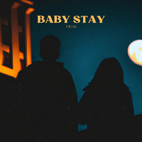 Baby Stay