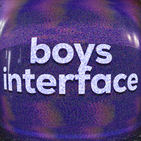 Boys Interface (Slowed)