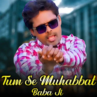 Tum Se Muhabbat