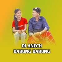 Dj Anech Dabung Dabung