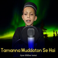 Tamanna Muddaton Se Hai