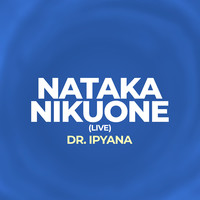 Nataka Nikuone (Live)