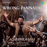 Wrong Pannadha (From "Saindhav") (Tamil)