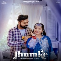 Jhumke (Melody Voice of Jammu)