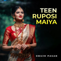 Teen Ruposi Maiya