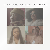 Ode to Black Women.