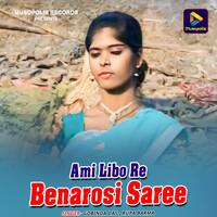 Ami Libo Re Benarosi Saree