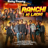 Ranchi Ki Ladki