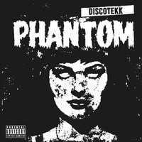 Discotekk Phantom