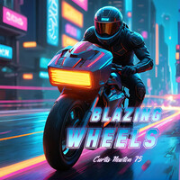 Blazing Wheels