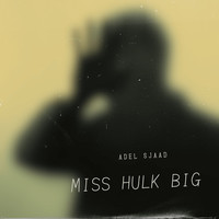 Miss Hulk Big